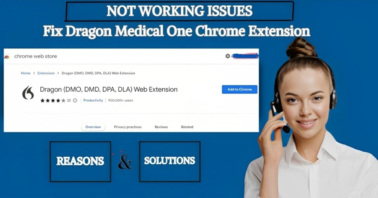 You are currently viewing How to Fix Dragon Medical One Chrome Extension Not Working Issue