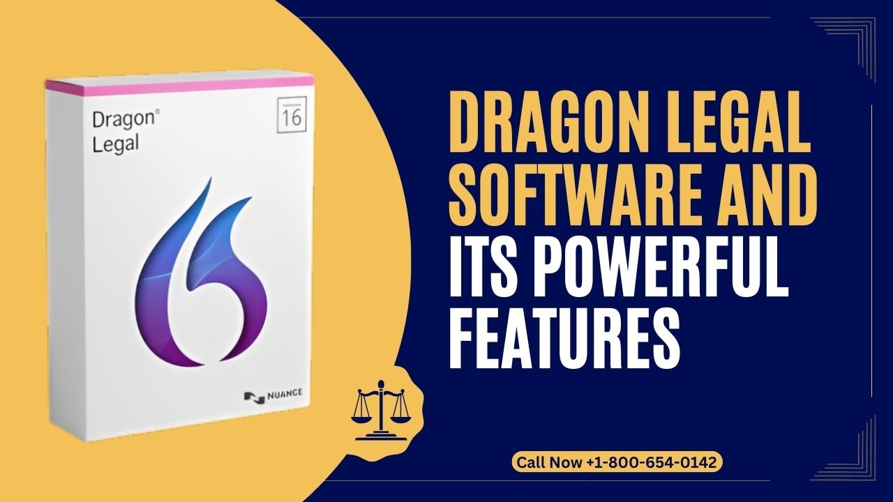 You are currently viewing Dragon Legal Software and its Powerful Features