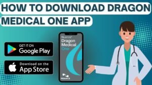 Read more about the article How to Download Dragon Medical One App: Step by Step Guide
