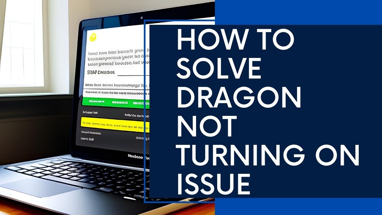You are currently viewing How to Solve Dragon Not Turning On Issue: Troubleshooting Guide