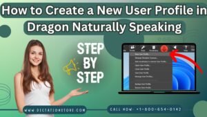 Read more about the article How to Create a New User Profile in Dragon Naturally Speaking